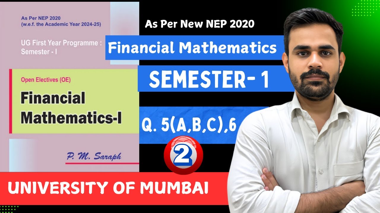 Financial Mathematics Semester 1 | Mumbai University NEP 2020 | Simple Interest Lecture 2