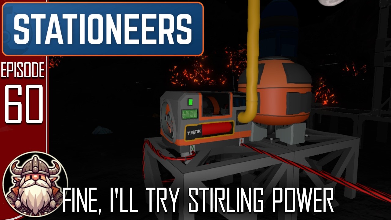 Fine, I'll Try Stirling Power - S2 E60 ║ Stationeers