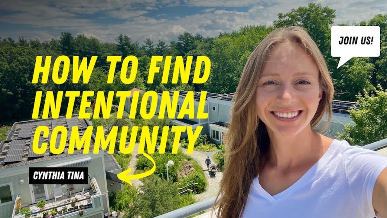How to Find the Intentional Community for You