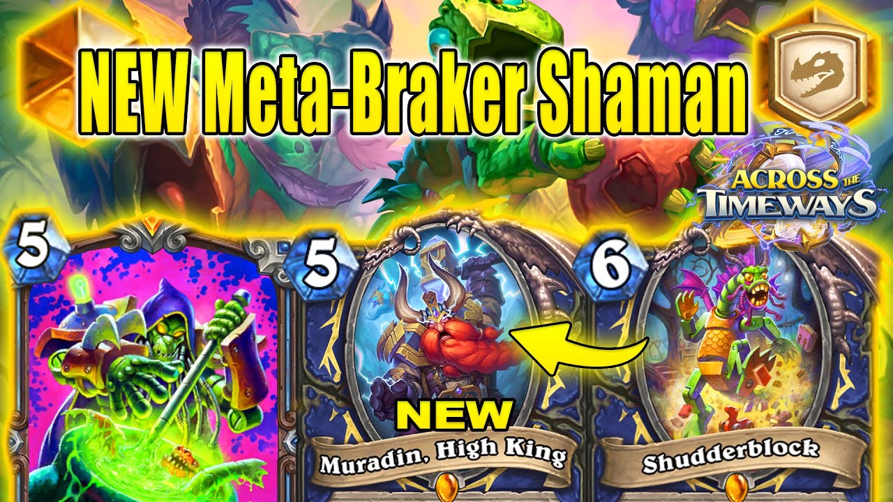 NEW Meta-Breaker Hagata Muradin Shaman Deck Is Perfect To Craft At Across the Timeways | Hearthstone