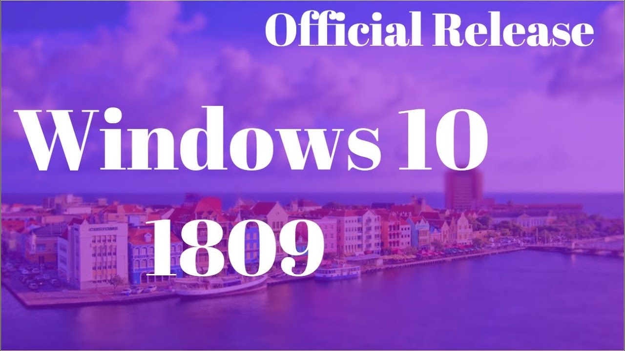 How to Get windows 10 1809 October update now - Windows 10 1809 Re-release