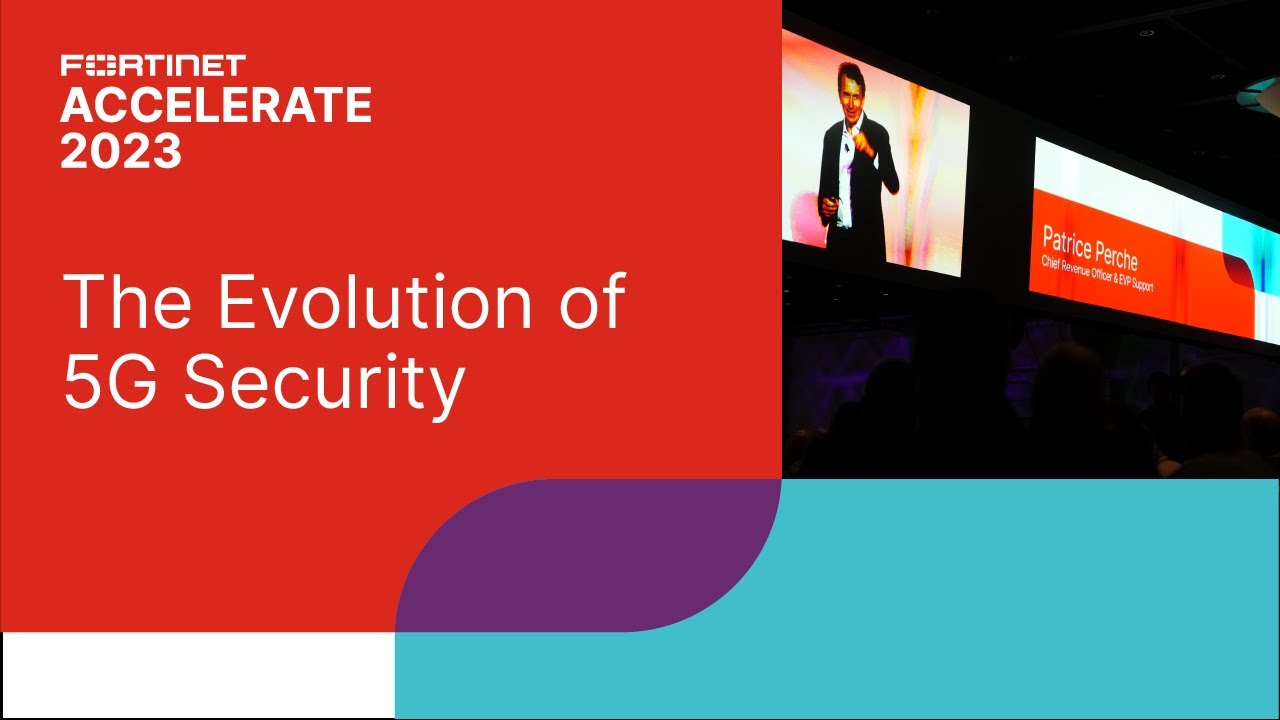 The Evolution of 5G Security | Accelerate 2023