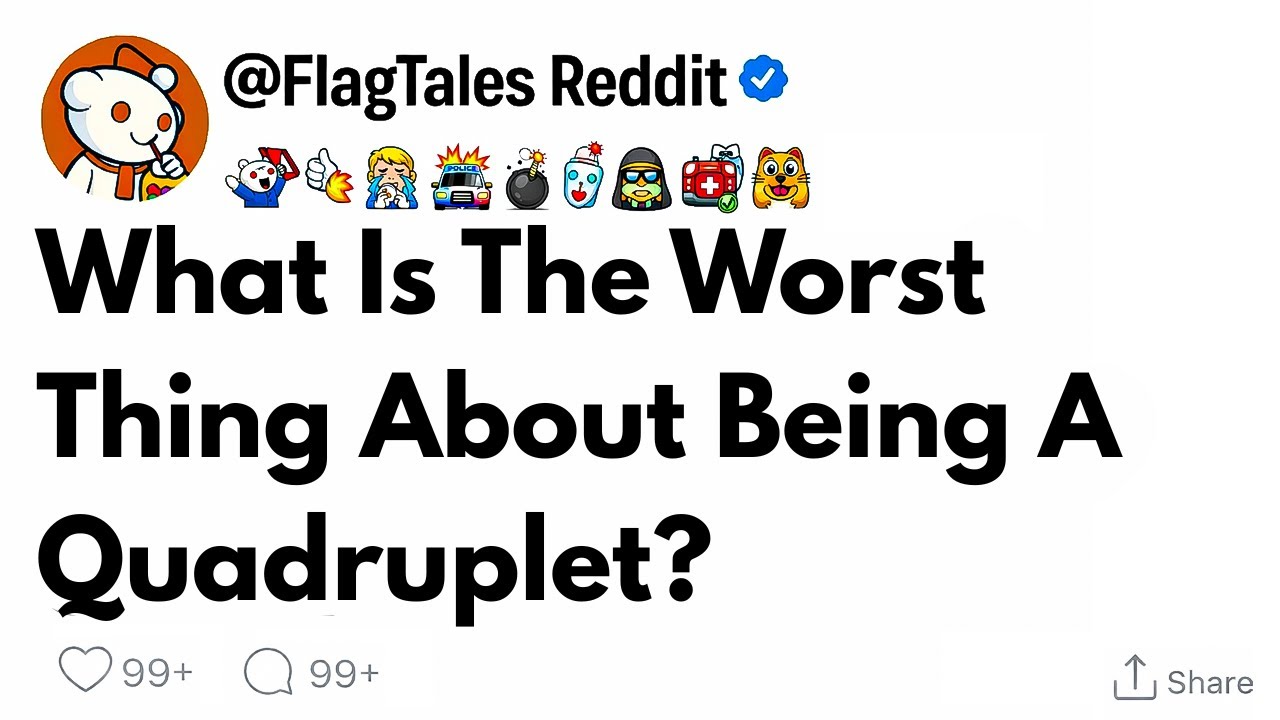 What Is The Worst Thing About Being A Quadruplet? [ Full Story ]