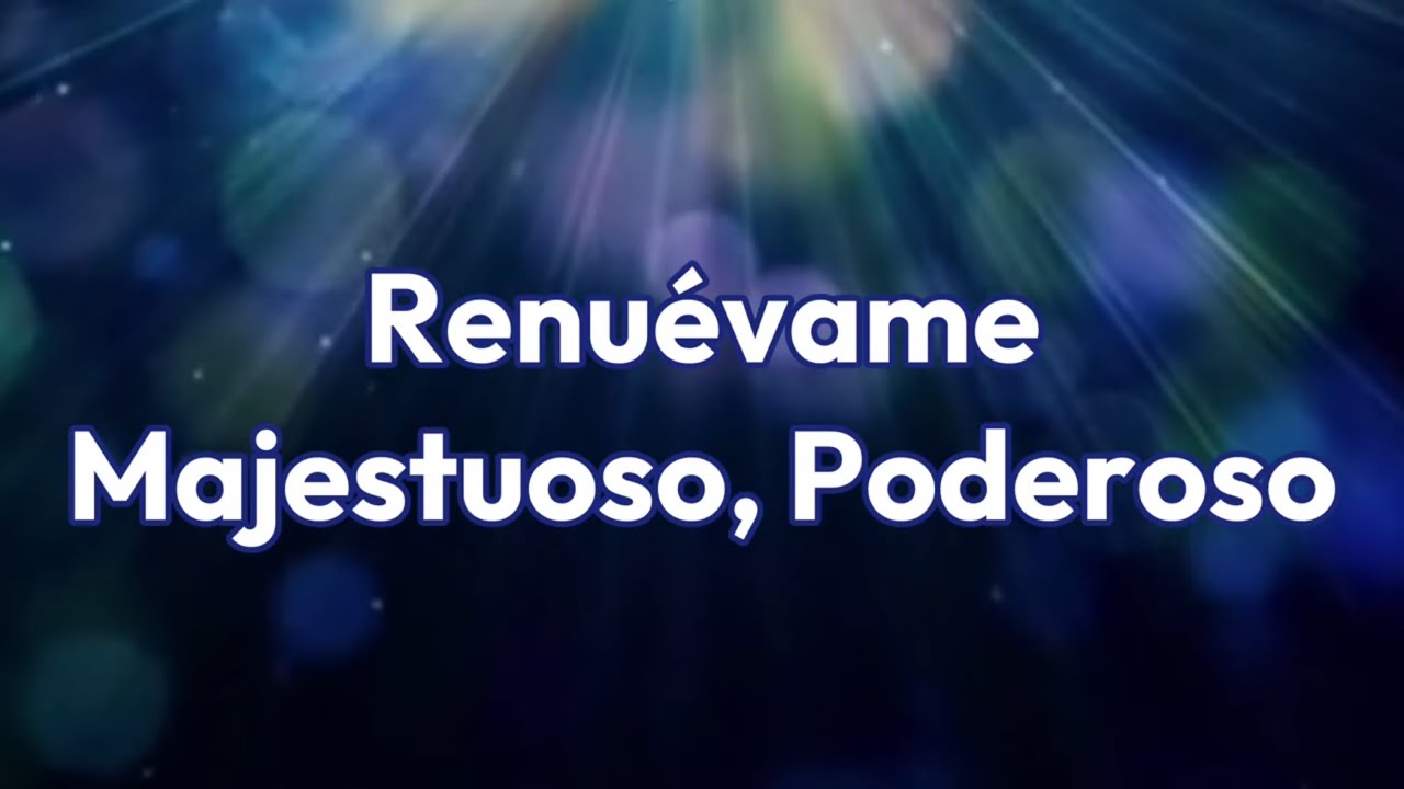 Renuévame/Majestuoso, Poderoso (tono mujer) pista/karaoke/acordes