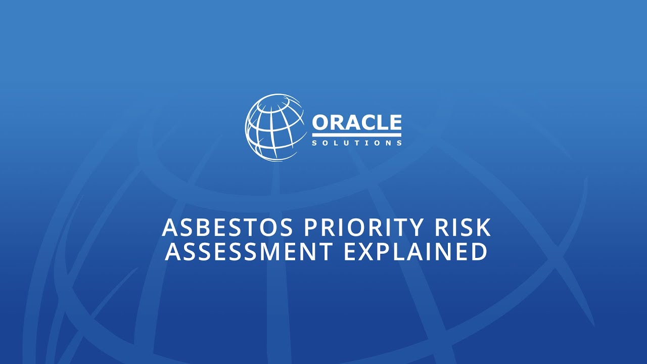 Asbestos Priority Risk Assessment Explained