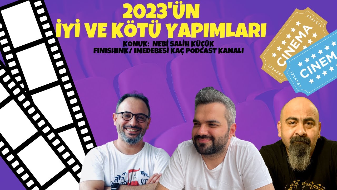 2023'ÜN İYİ VE KÖTÜ FİLMLERİ