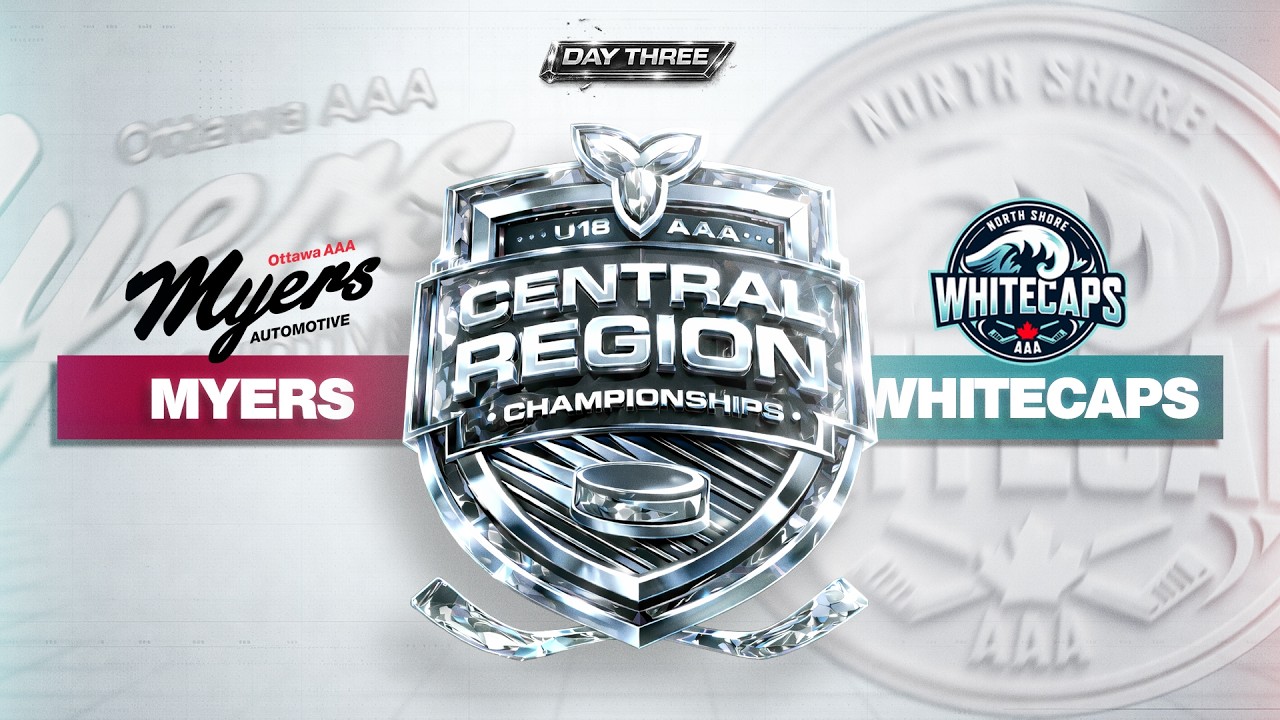 Ottawa Myers Automotive vs. North Shore White Caps | U18 AAA Central Region Championships