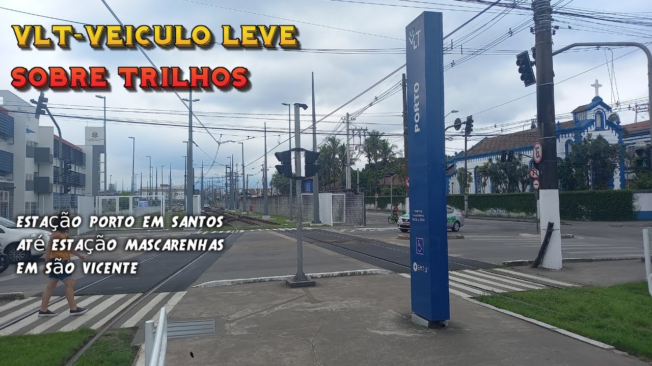 VLT trajeto entre a Estação Porto em Santos até Estação Mascarenhas/ São Vicente #vlt #vltsantos
