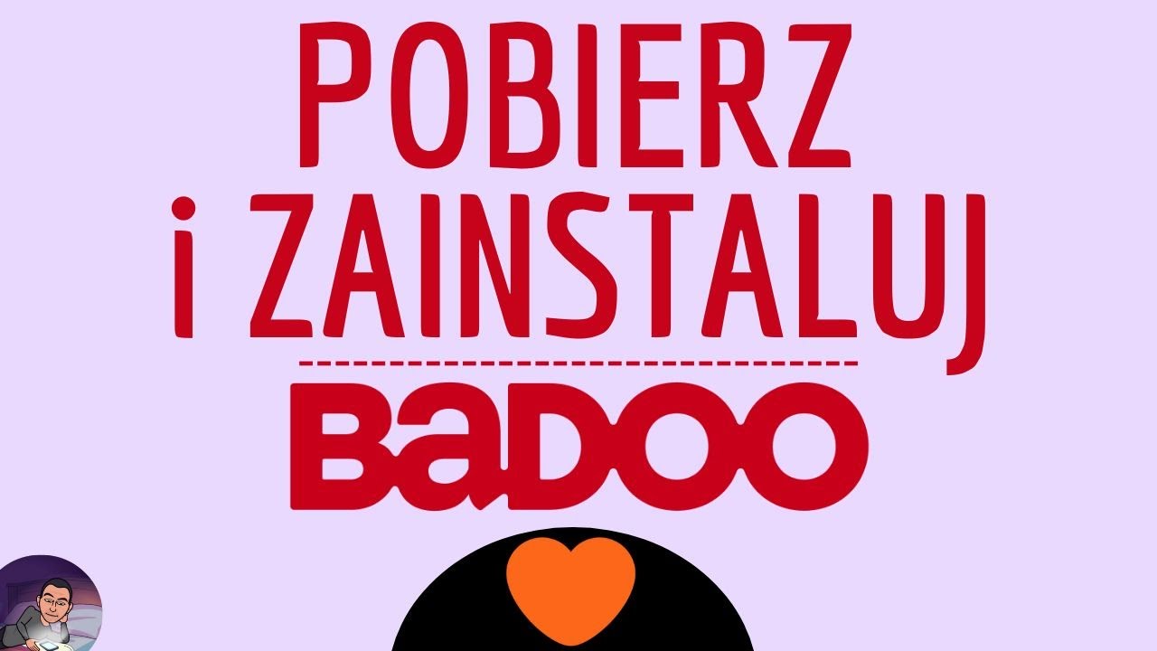 Pobierz BADOO App, POBRAĆ i ZAINSTALUJ aplikacja Badoo bezpłatną (portal randkowy sympatia)