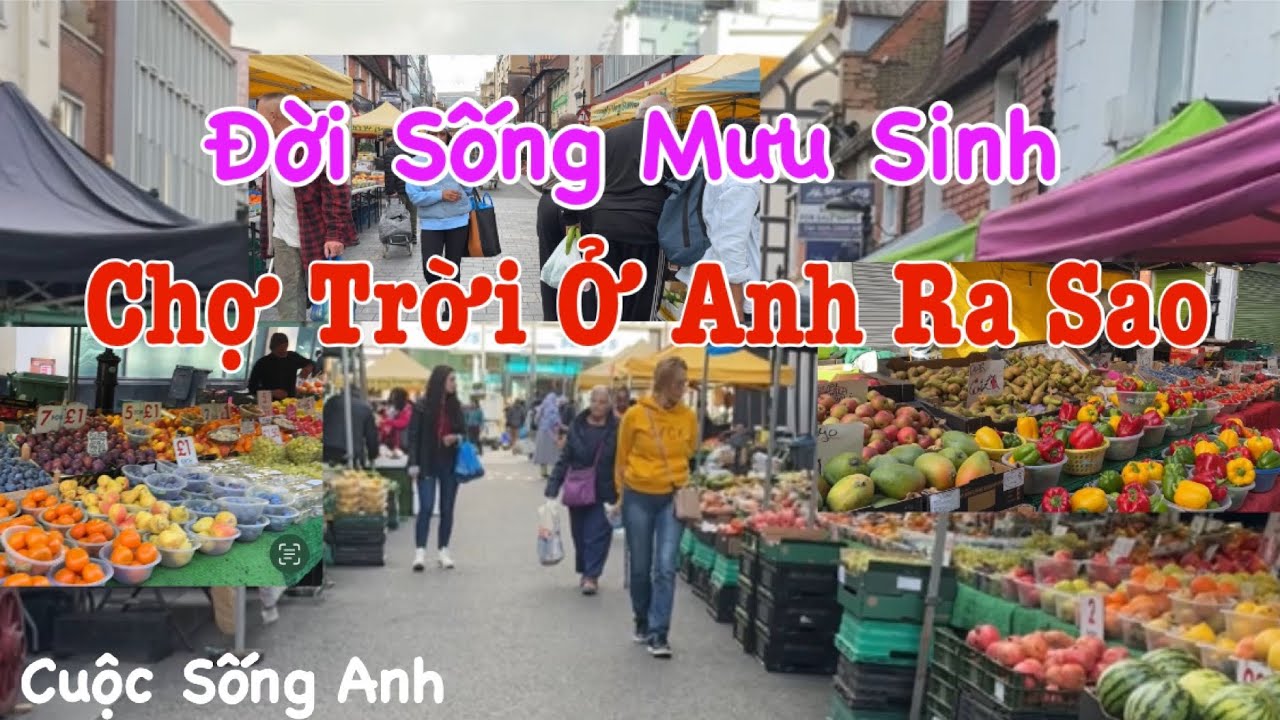 Người Việt Ở Anh | Đời Sống Mưu Sinh Chợ Trời Ở Anh | Cuộc Sống Ở Anh | Croydon Market
