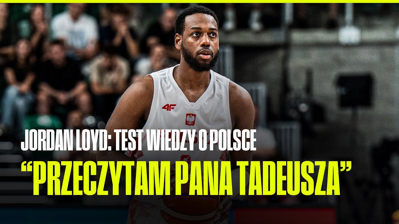 JORDAN LOYD: TEST WIEDZY O POLSCE. 