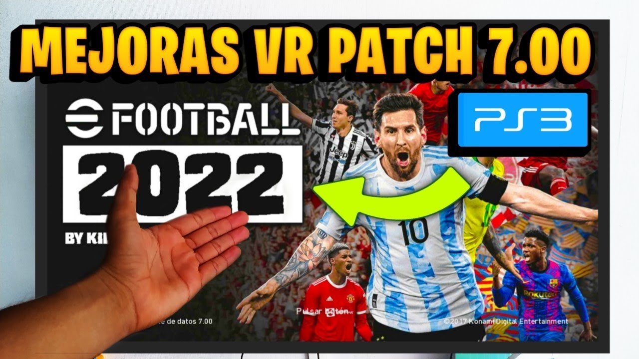 🚀PACK MEJORAS para EFOOTBALL 2022 de PS3 (VR PATCH 7.00 FULL) | STARSCREEN, KITS, MENU✅