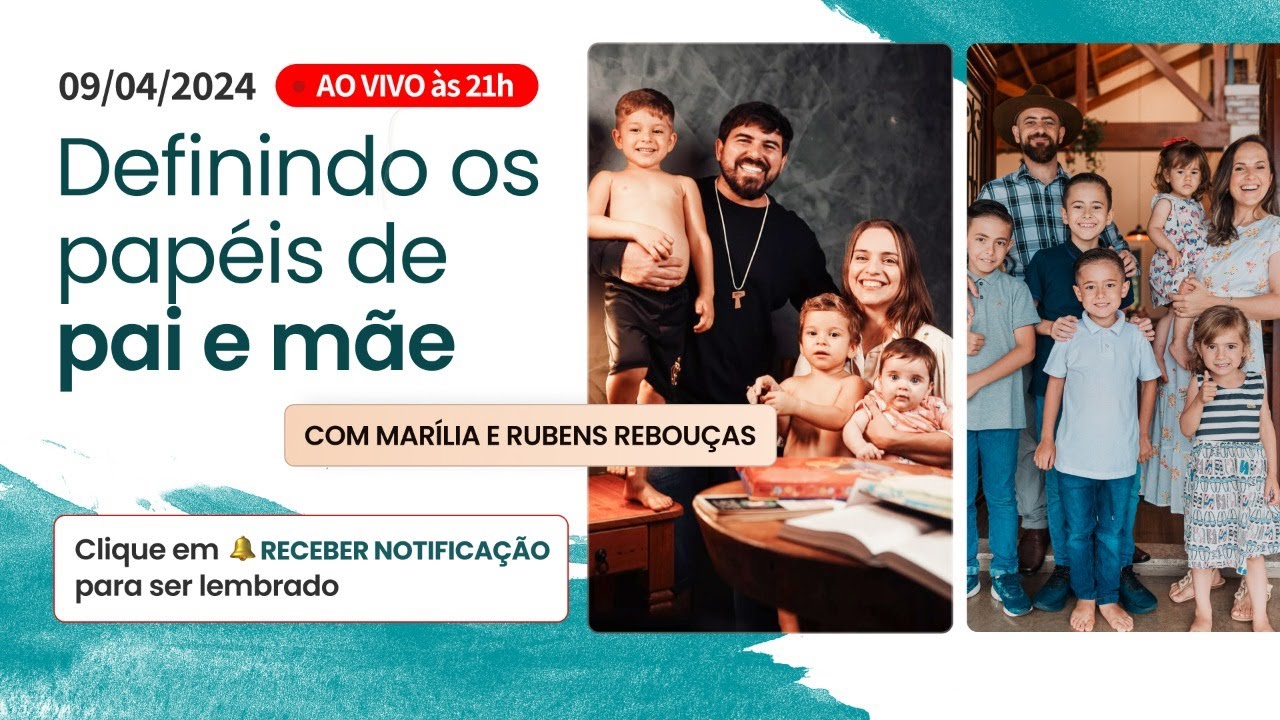 Definindo os papéis de pai e mãe - Com Dr. Rubens e Marília Rebouças