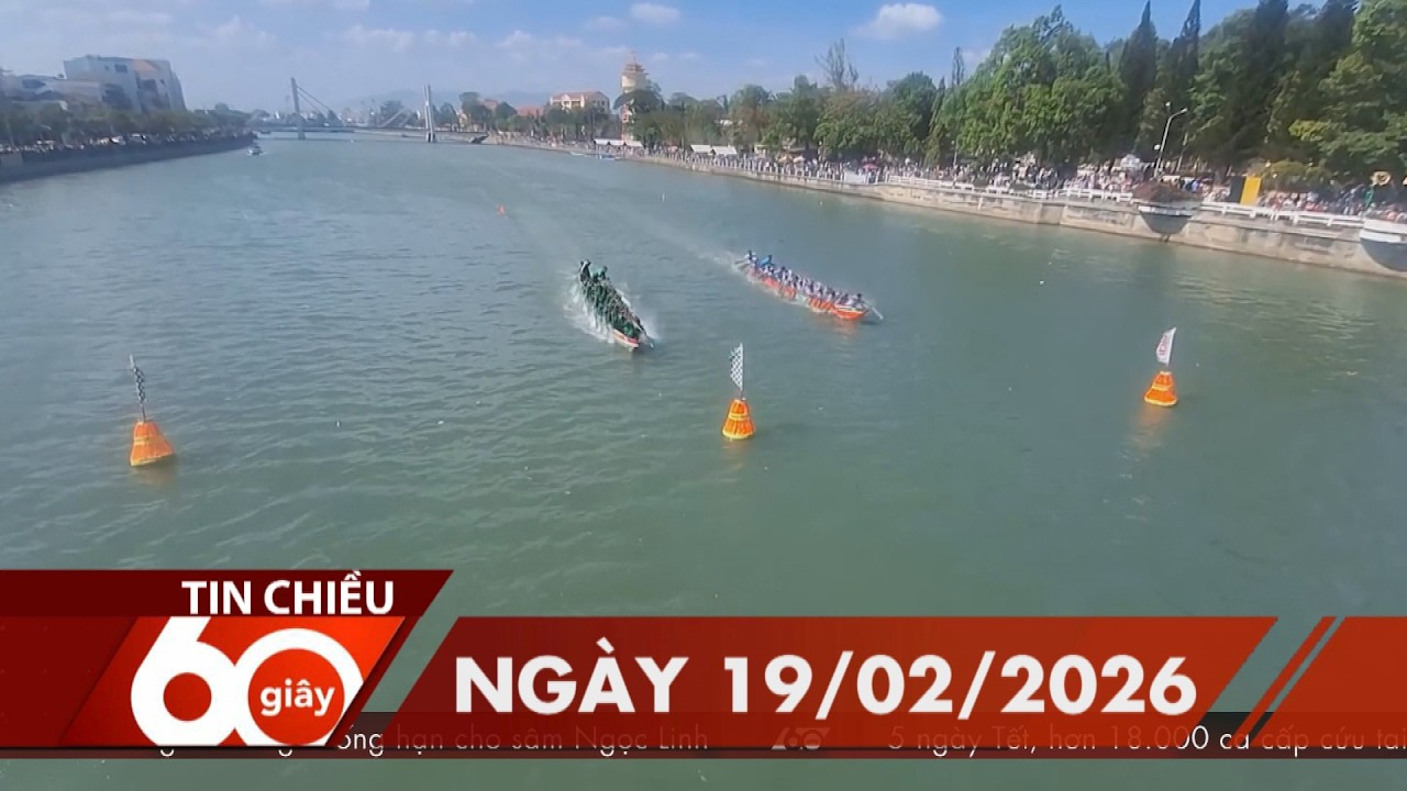 60 Gi&acirc;y Chiều - Ng&agrave;y 19/02/2026 | HTV Tin tức