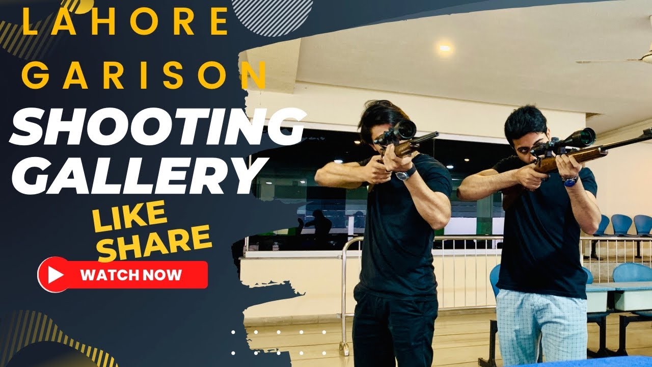 Locked and Loaded | Lahore Garrison Shooting Gallery