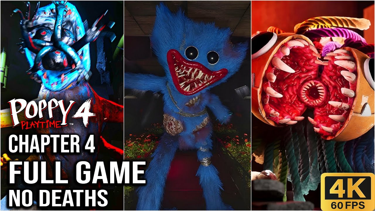 POPPY PLAYTIME CHAPTER 4 FULL Game Walkthrough - NO DEATHS (4K60fps)