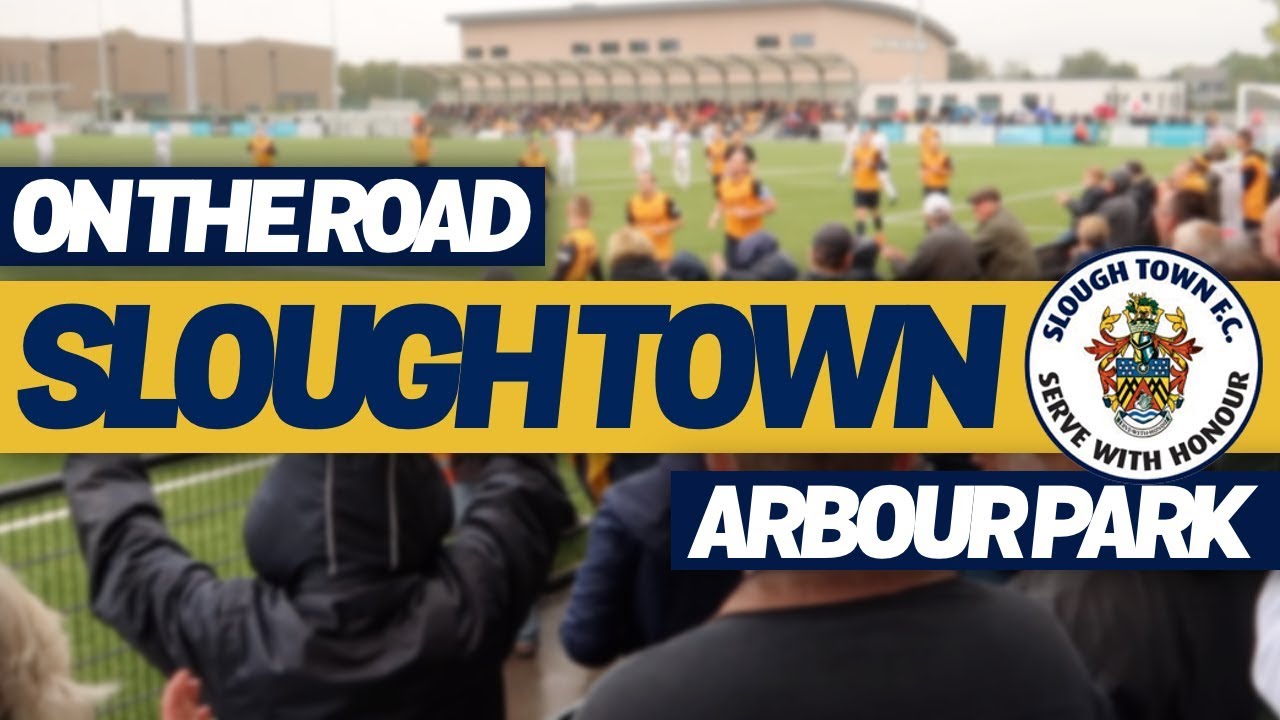 ON THE ROAD - SLOUGH TOWN FC