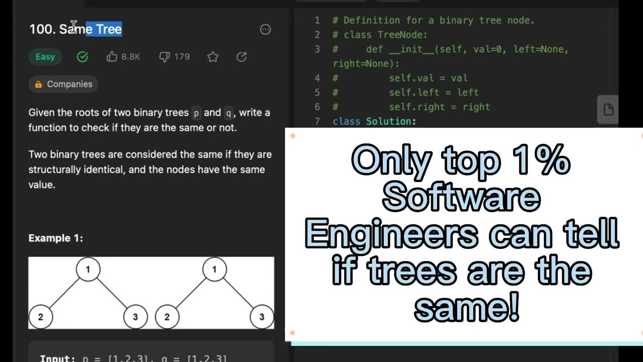 Same Tree in 10 seconds - Leetcode 100