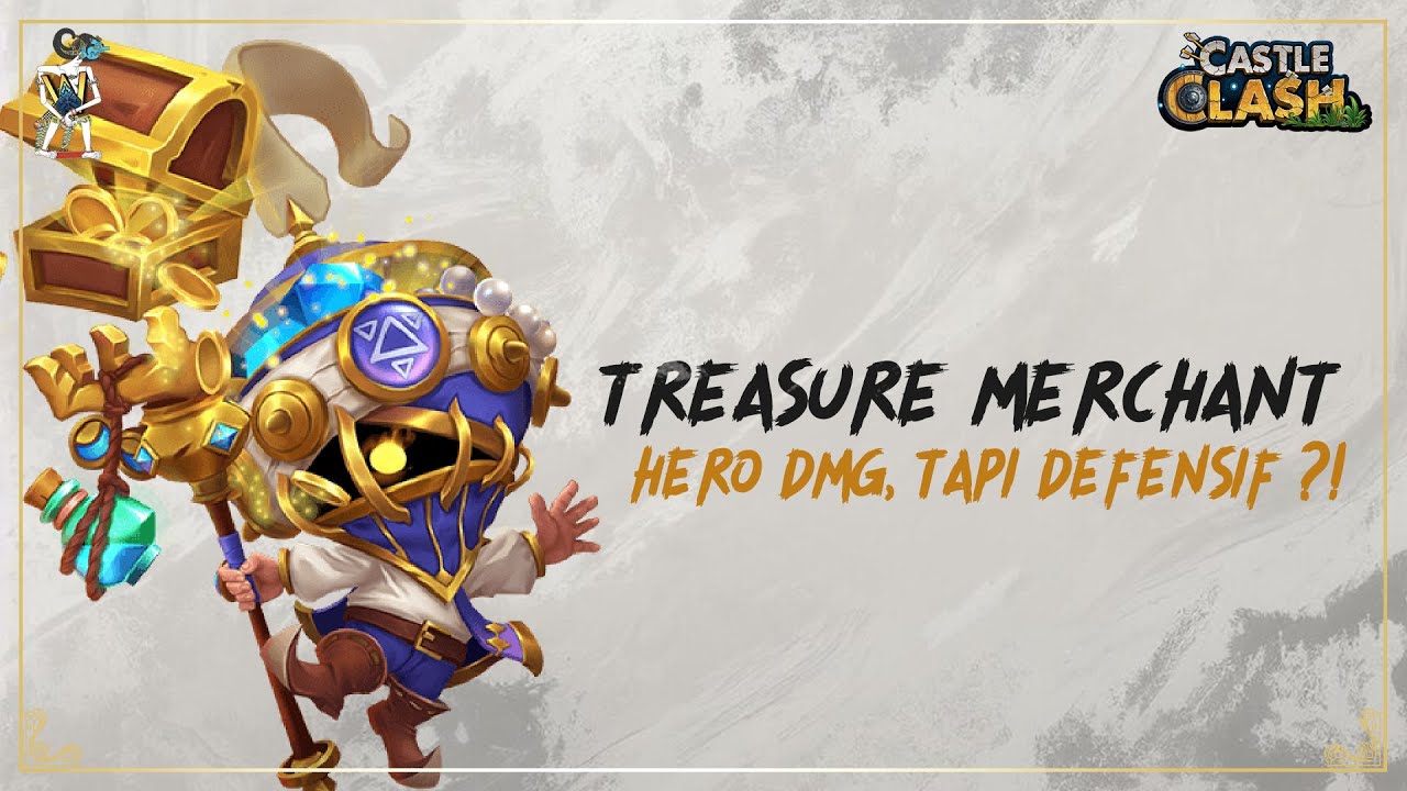TREASURE MERCHANT , HERO DMG TAPI DEFENSIF ?! Castle Clash Indonesia