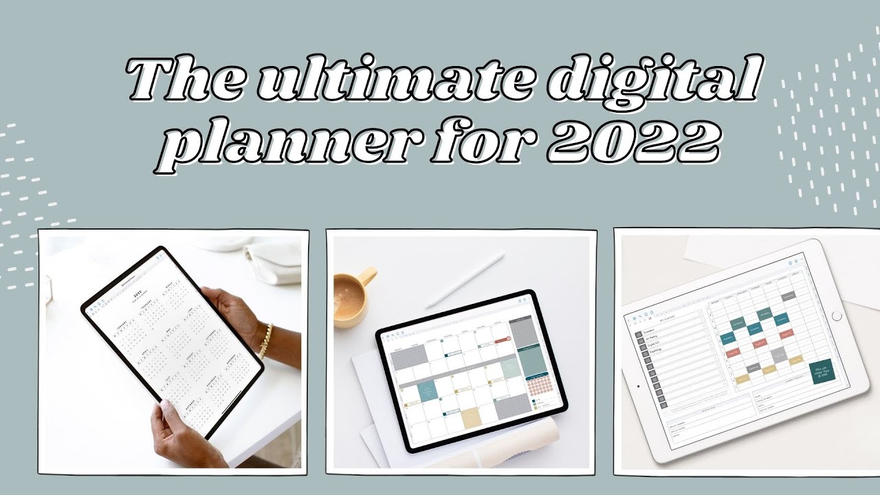 The ULTIMATE digital planners for 2022!
