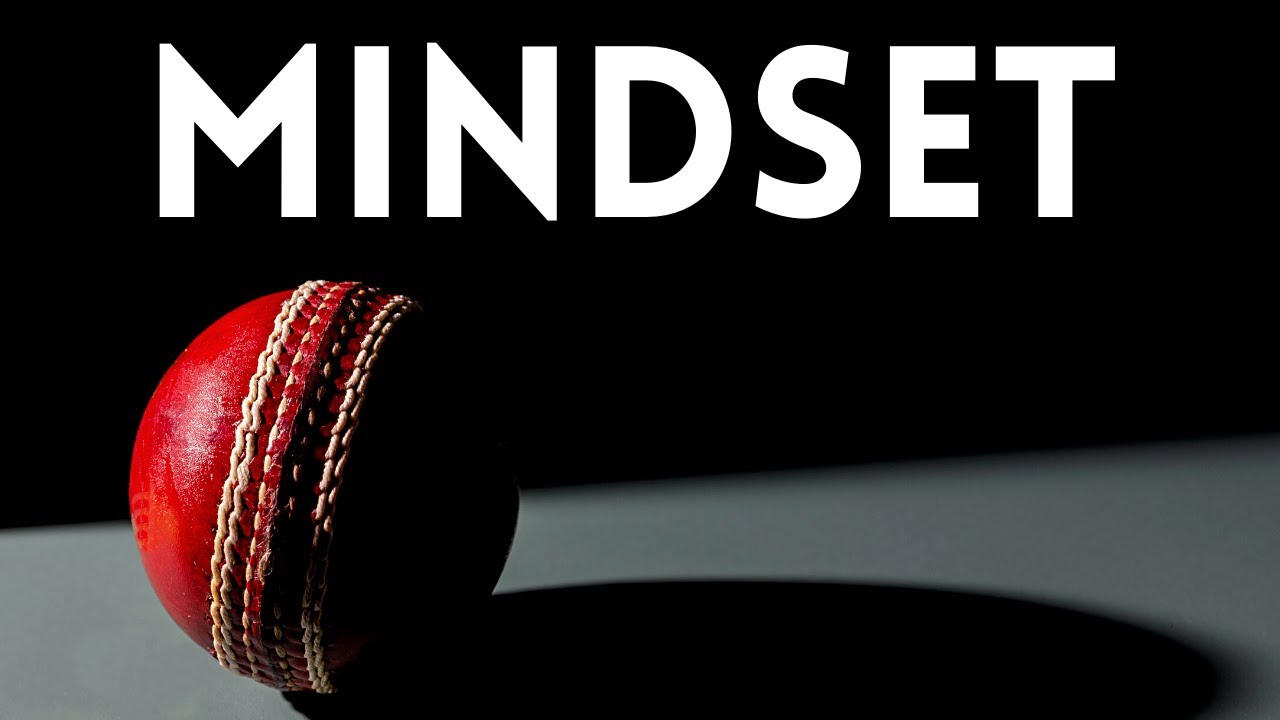 Cricket Psychology: How To Improve Your MINDSET As A Cricketer