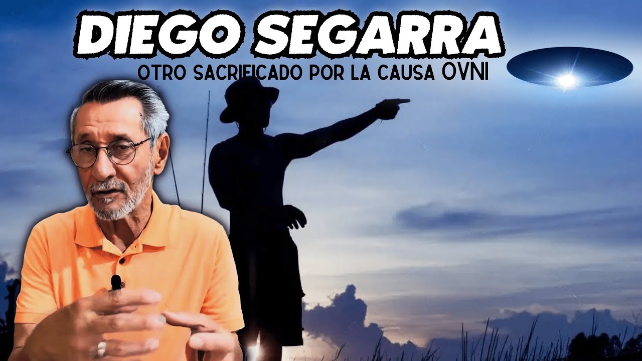 Diego Segarra: otro sacrificado por la causa OVNI