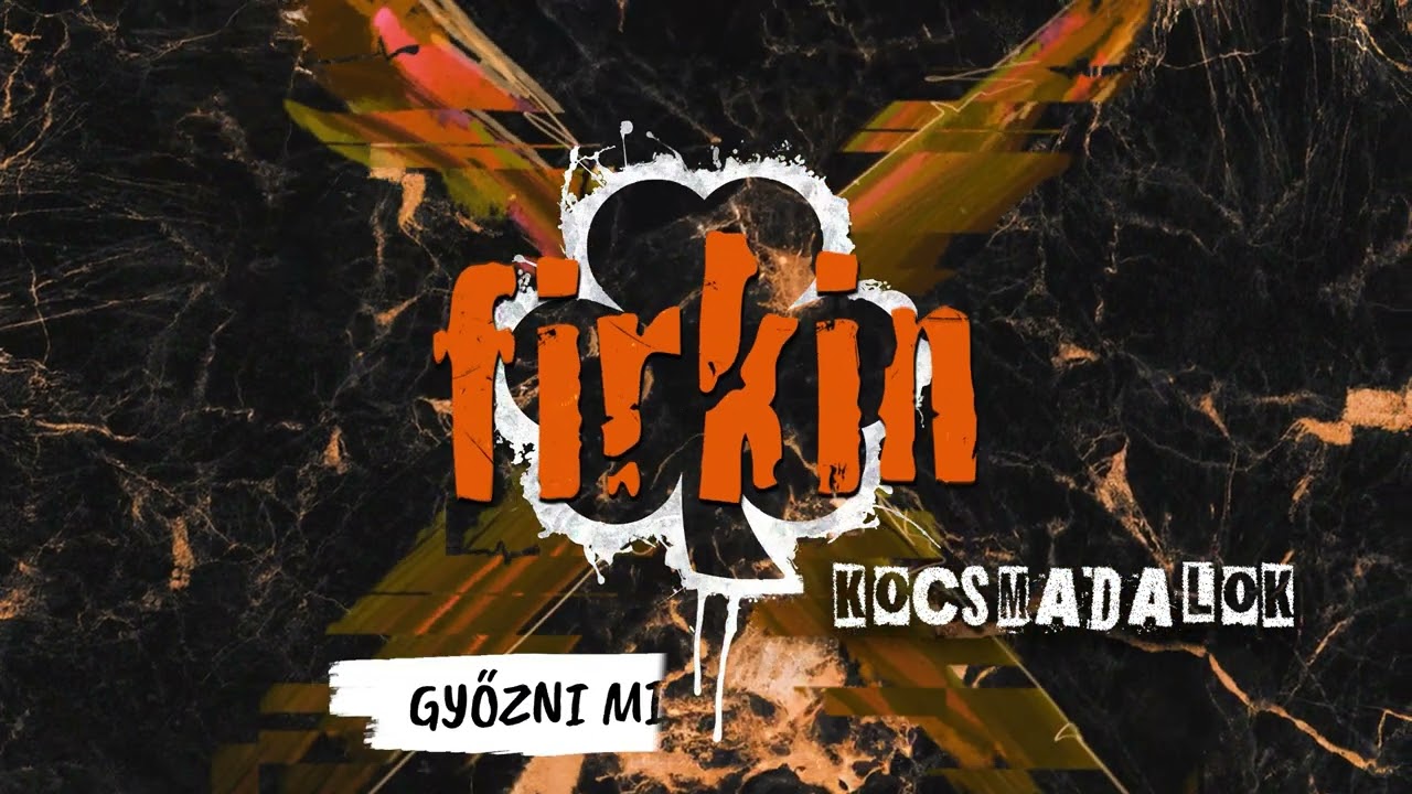 Firkin - Az út végén (Official Lyric Video)