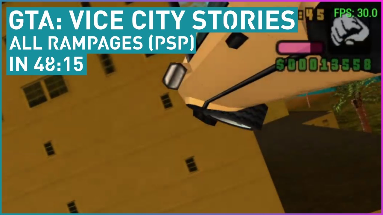 [Former PB] GTA: Vice City Stories (All Rampages) in 48:15 Minutes