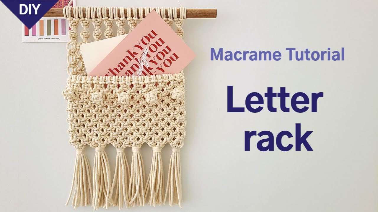 DIY│macrame letter rack pocket handmade home decor tutorial│마크라메 레터랙 핸드메이드 홈데코 튜토리얼