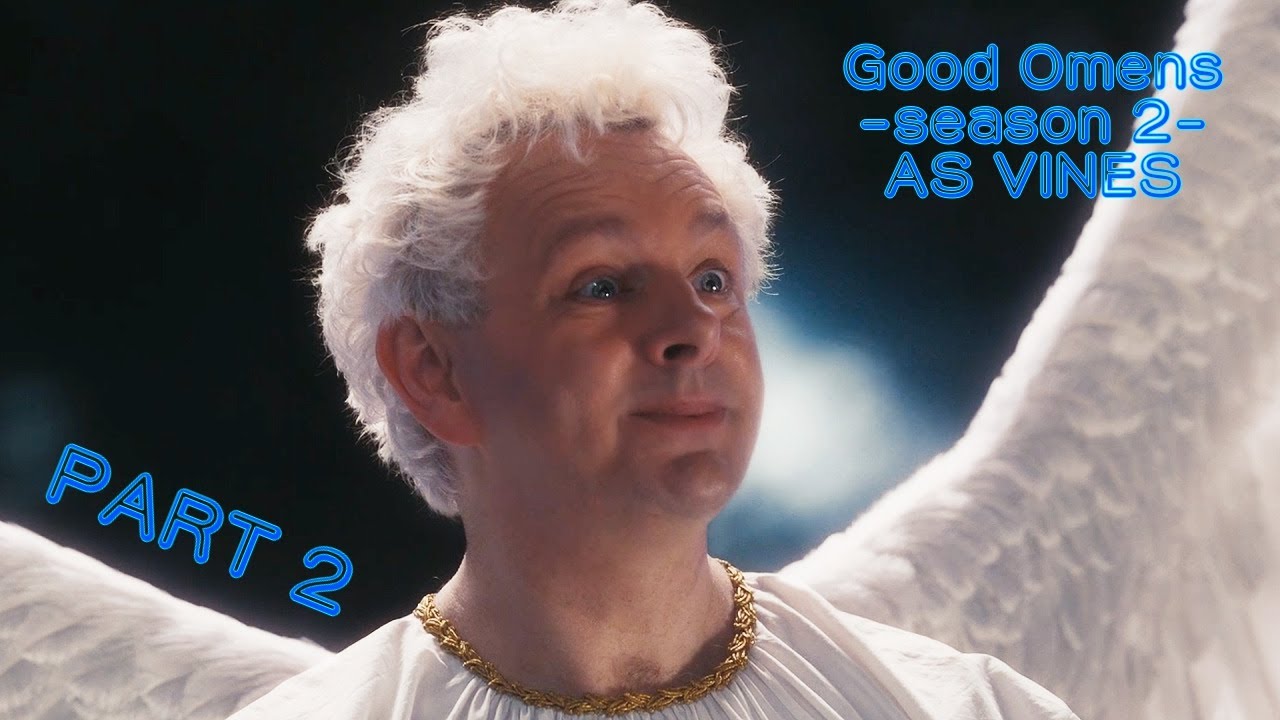 Good Omens Season 2 As Vines PART 2 | Everything Is Not Tickety Boo