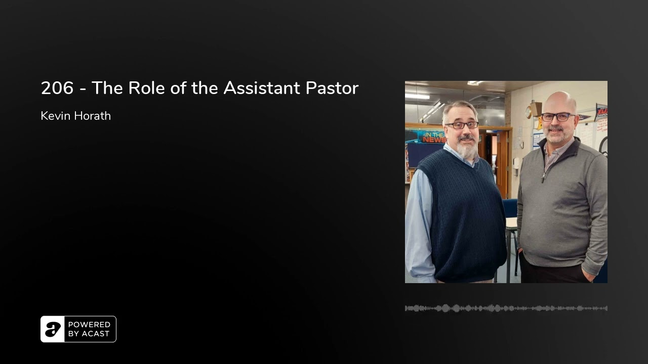 206 - The Role of the Assistant Pastor