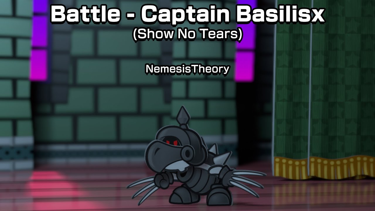 Battle - Captain Basilisx (Show No Tears - NemesisTheory) Paper Mario-style Remix