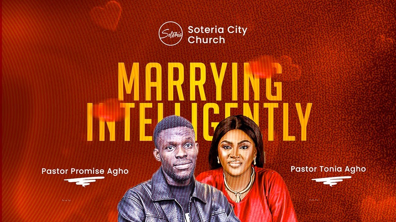 MARRYING INTELLIGENTLY || 15-02-2026 || SOTERIA CITY CHURCH || PASTOR PROMISE AGHO