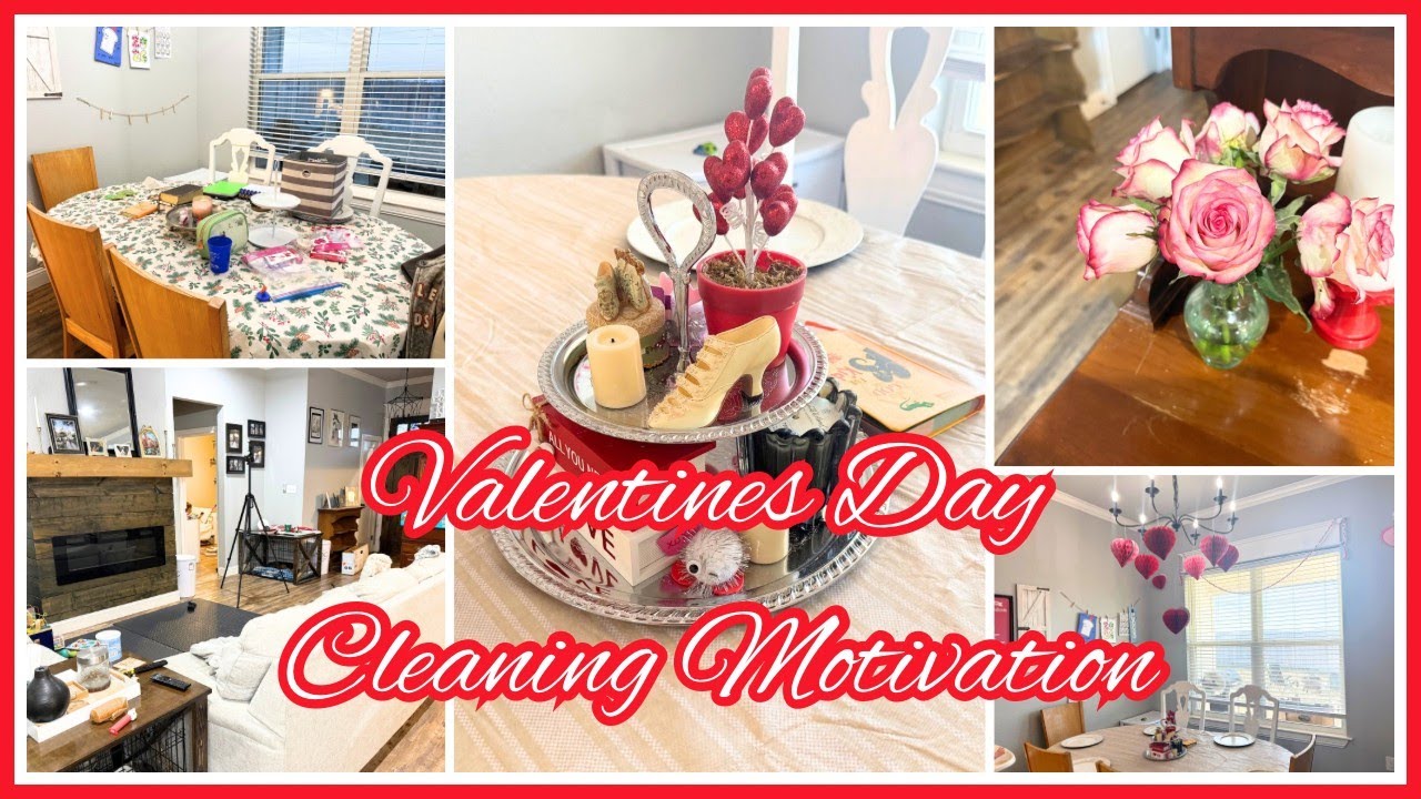 2026 Valentines Day Clean and Decorate | Kid Friendly Valentines Decor