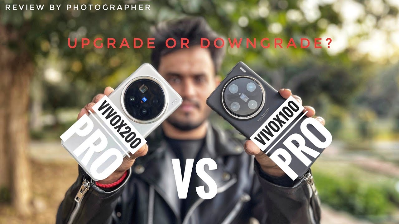 Vivo X200 Pro vs Vivo X100 Pro - Should you Upgrade? Review by Photographer!