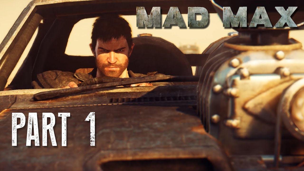 Прохождение Mad Max, часть 1 — MAGNUM OPUS — Игровой процесс Mad Max 60 кадров в секунду