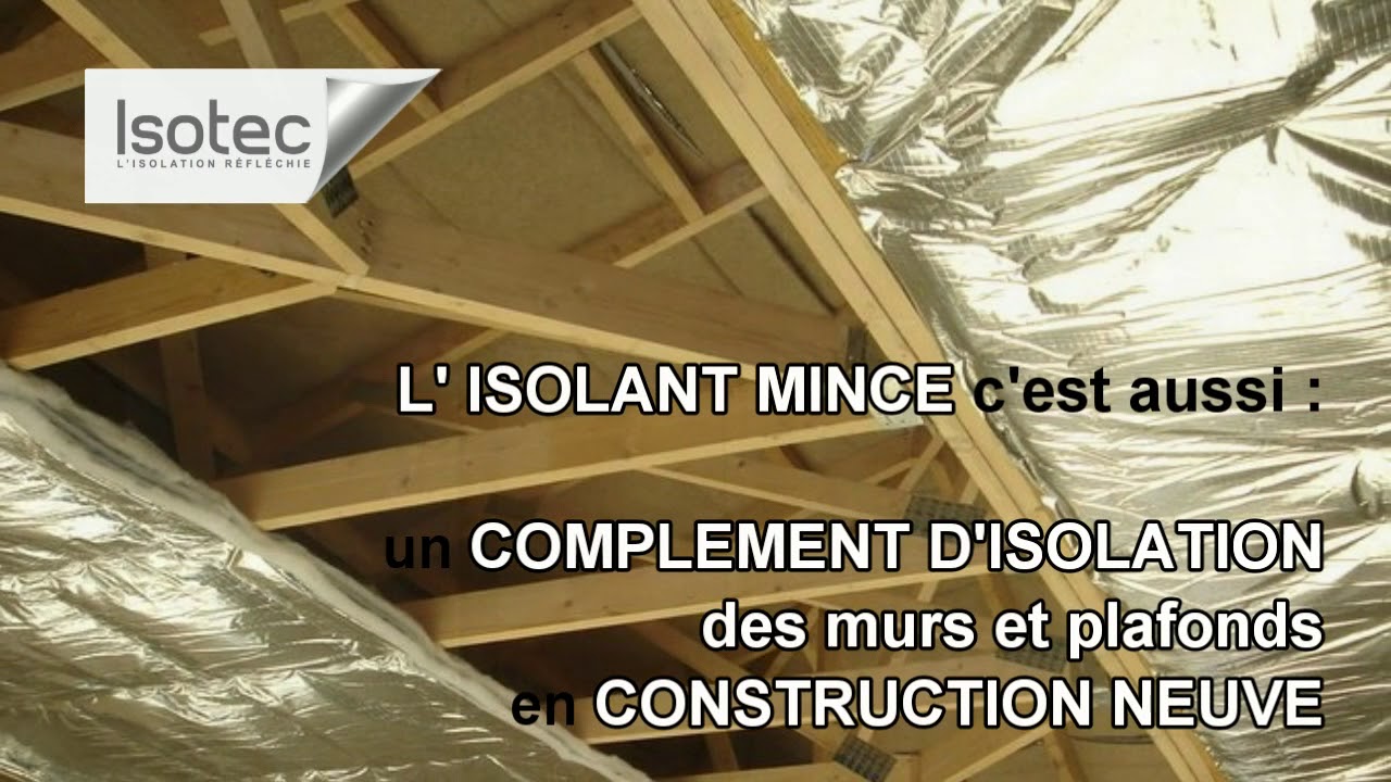 La pose d'un isolant mince - isolation des combles et sous toiture