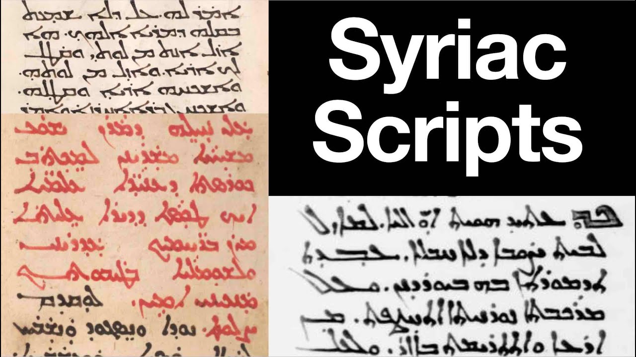 Syriac Script: How Different are Syriac Estrangela, Western (Serto), and Eastern (Swadaya) scripts?