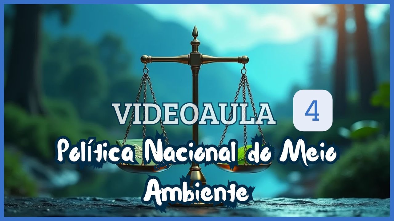 ⚖️🌍 Lei nº 6.938/81 | Política Nacional do Meio Ambiente
