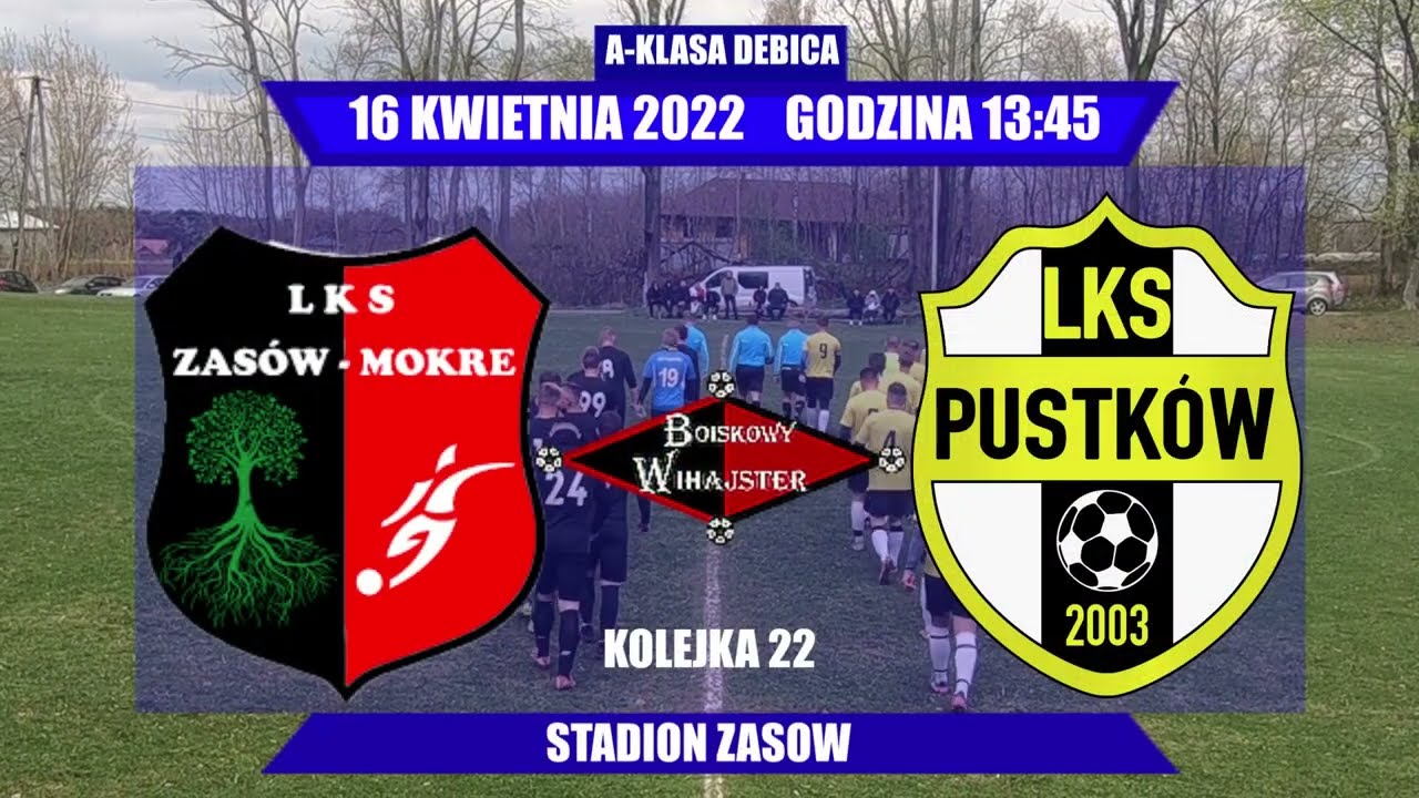 LKS Zas&oacute;w Mokre - LKS Pustk&oacute;w 4:4 oficjalny skr&oacute;t - BOISKOWY WIHAJSTER