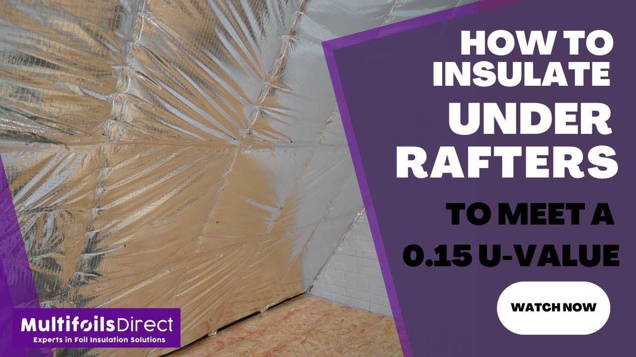 How-to Meet a 0.15 U-Value In a Pitched Roof using Three Layers of SuperQuilt