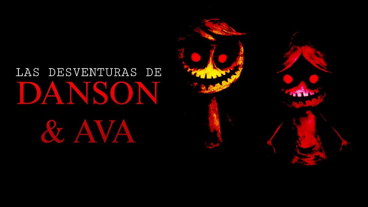 Las Desventuras De Danson & Ava (Película Perdida) | Creepypasta.