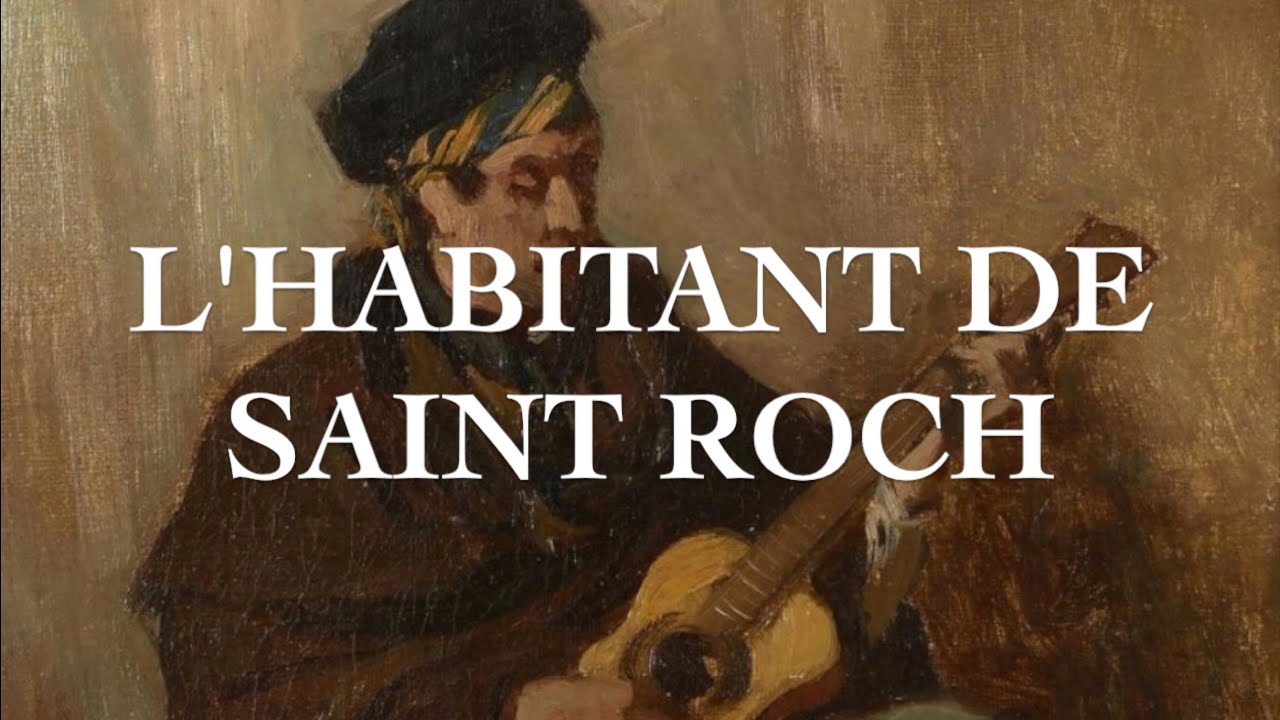 Veillée - L’habitant de Saint-Roch