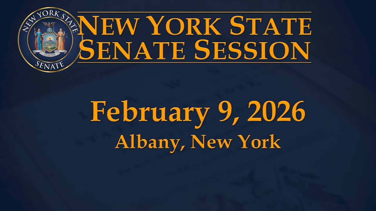 New York State Senate Session - 02/09/2026