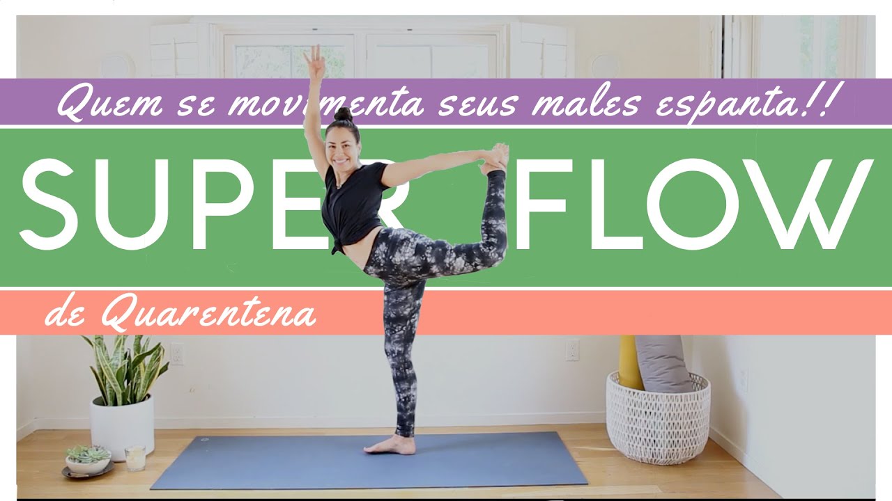 Yoga Flow de Quarentena | 40 Min - Pri Leite