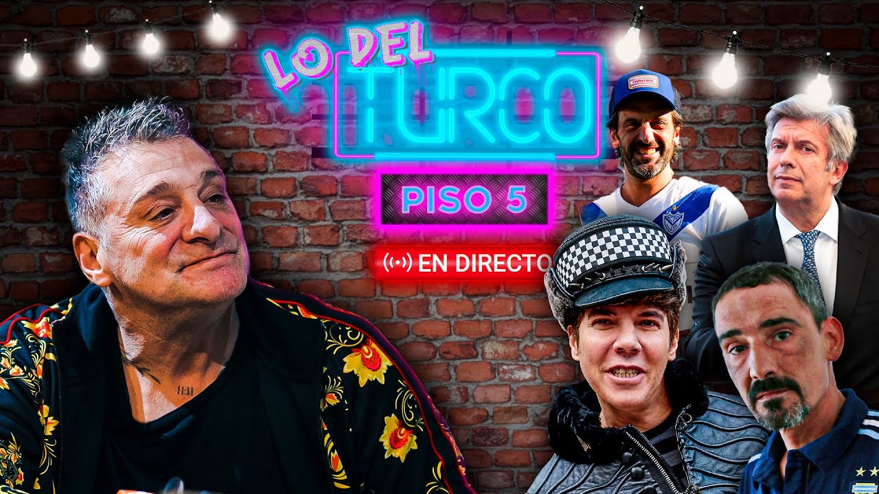 LO DEL TURCO - PISO 5 (MAXI TRUSSO, BEBOTE ALVAREZ, MAURICIO DALESSANDRO y RIFLE PANDOLFI)