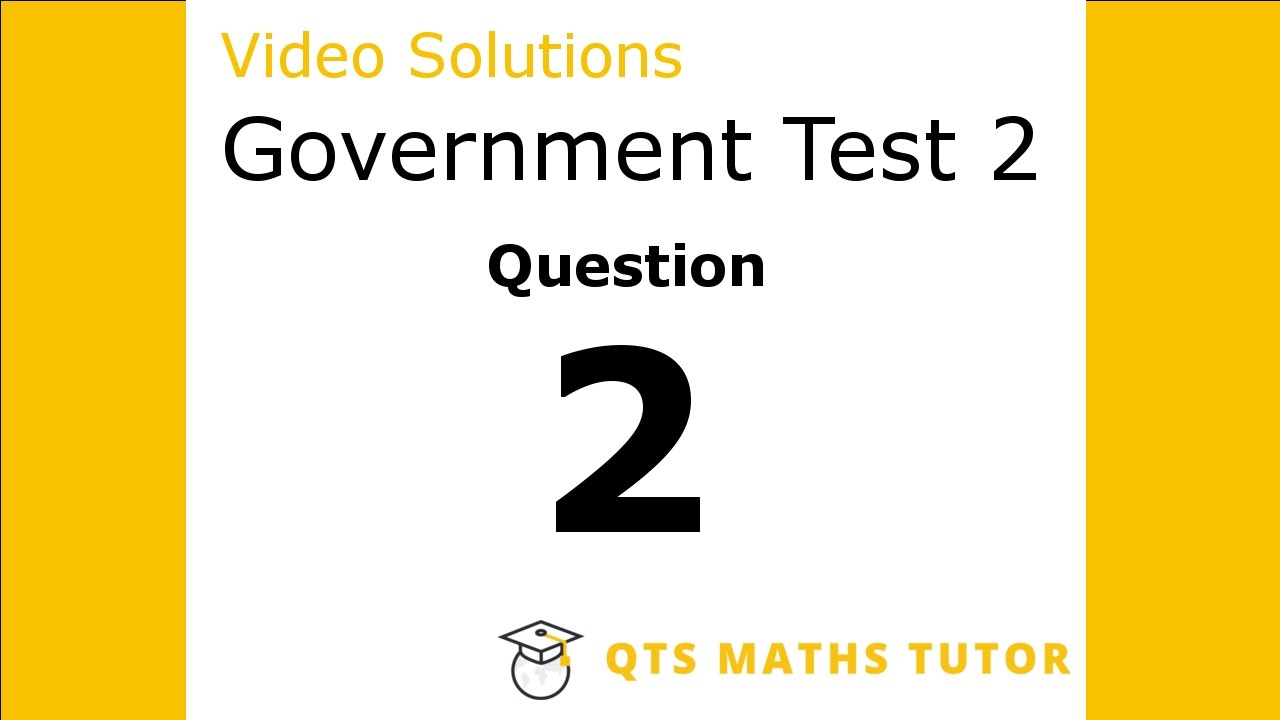 Test 2 Q2 –Numeracy Professional Skills Government Test Model Solutions
