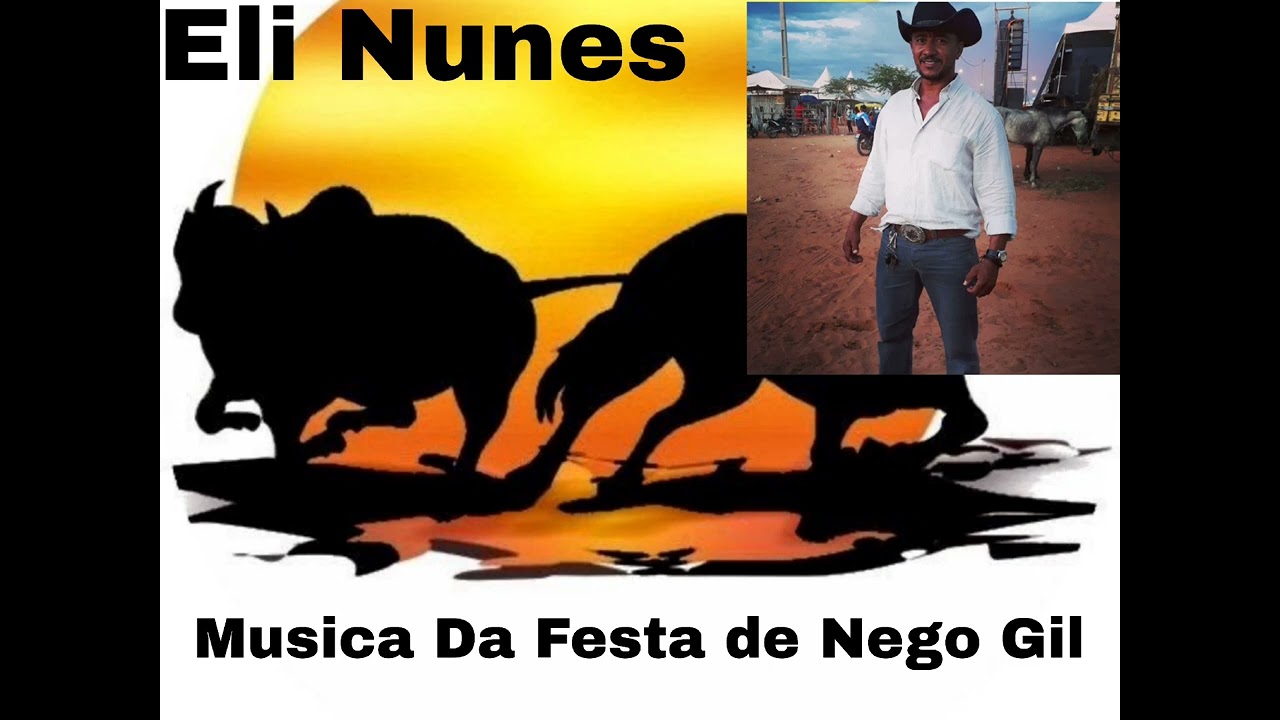 Musica da Festa de Nego Gil - Eli Nunes