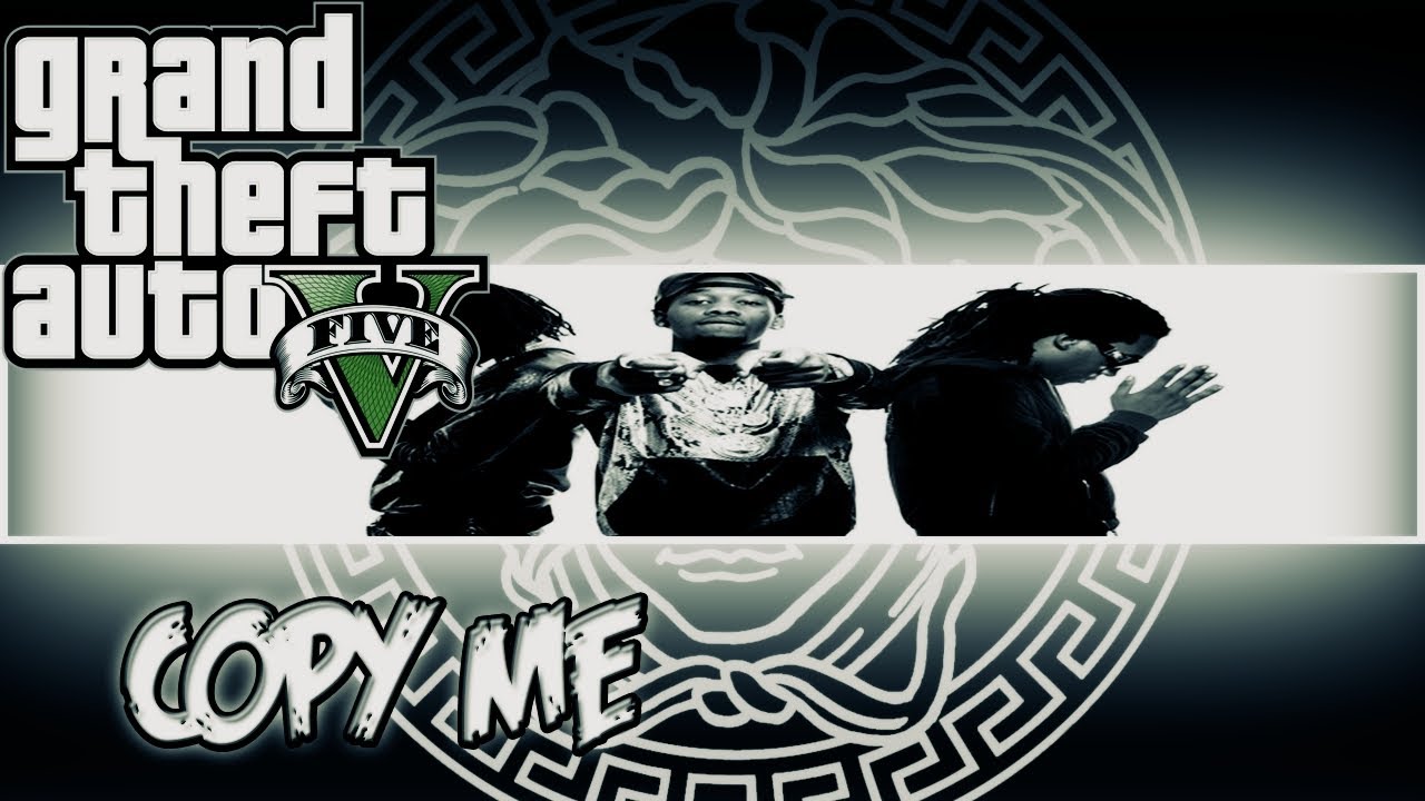 GTA - Migos | Copy Me (HD)