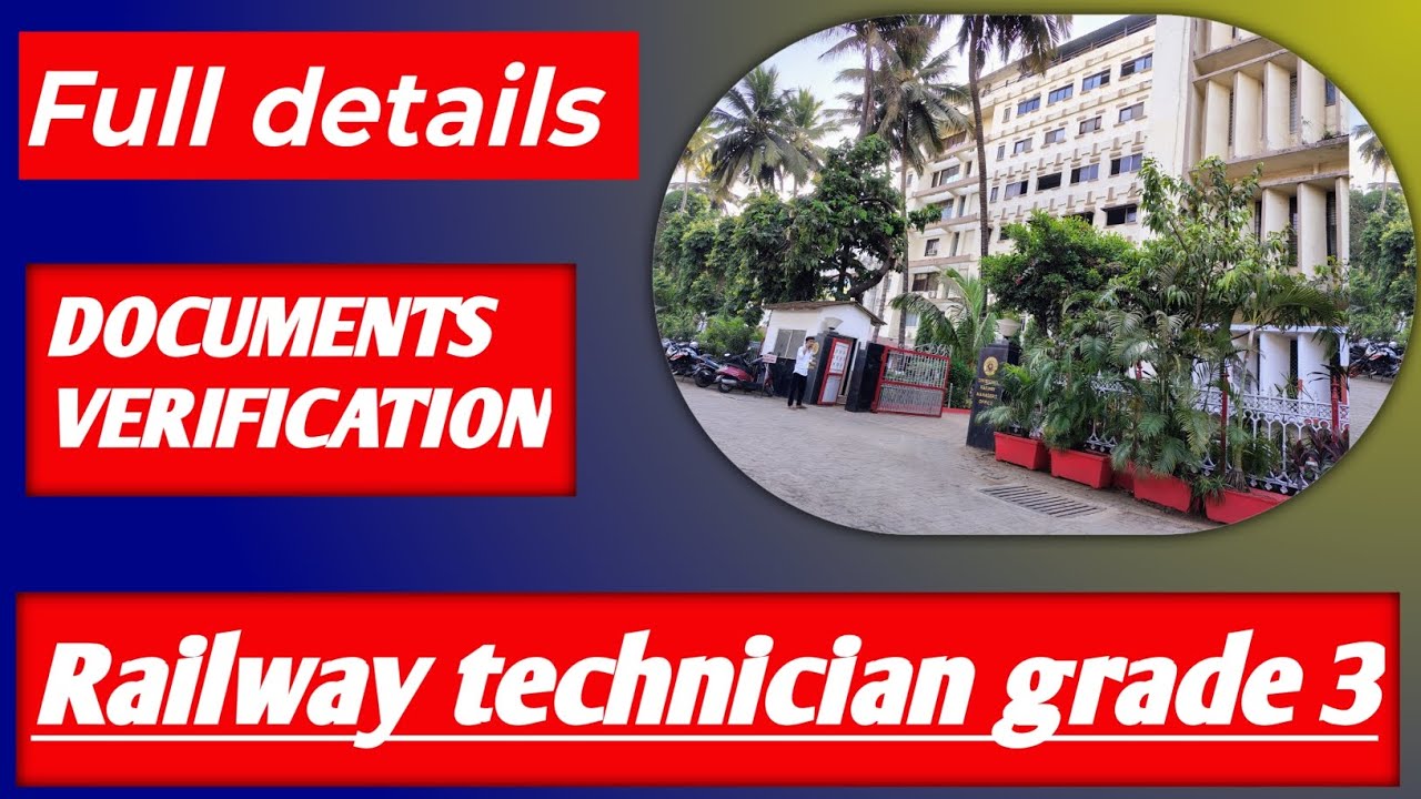 RAILWAY TECHNICIAN DOCUMENT VERIFICATION | RRB TECHNICIAN DOCUMENTS REQUIRED | RRB TECHNICIAN 2024